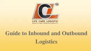 Guide to Inbound and Outbound Logistics