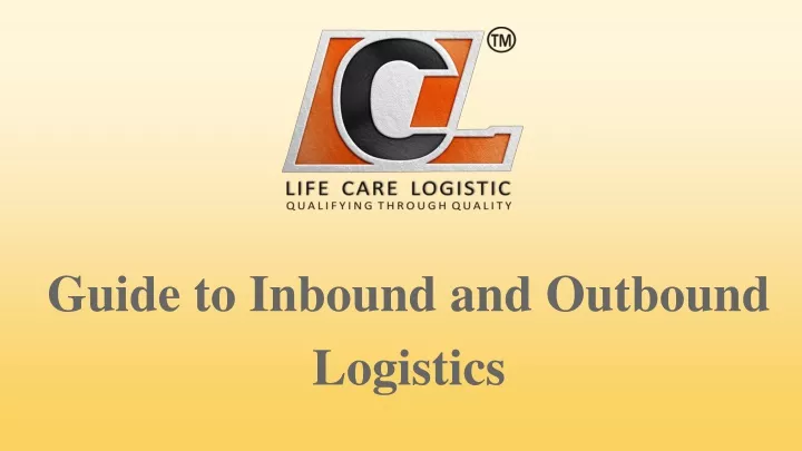 guide to inbound and outbound logistics