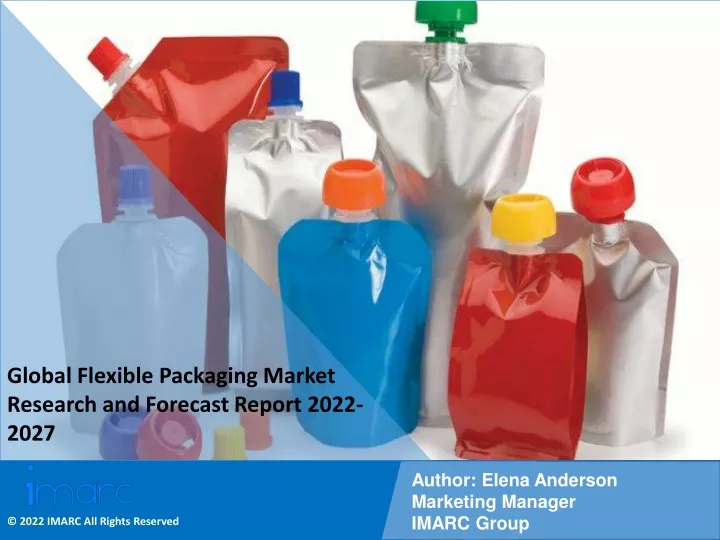 PPT - Flexible Packaging Market PDF | Growth | Trends | Forecast 2022 ...