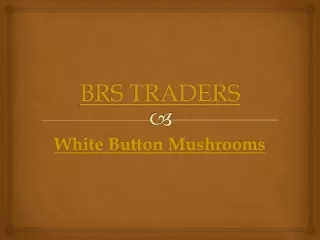 White Button Mushrooms | Price/Cost in India Call: 9035020041