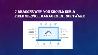 7 Reasons Why You Should Use a Field Service Management Software