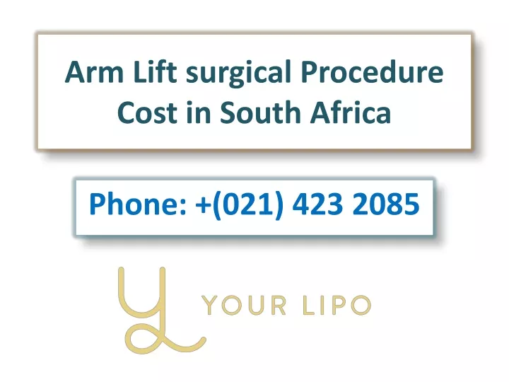 arm lift surgical procedure cost in south africa