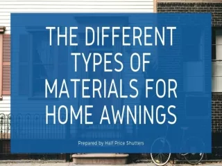 The Different Types of Materials for Home Awnings