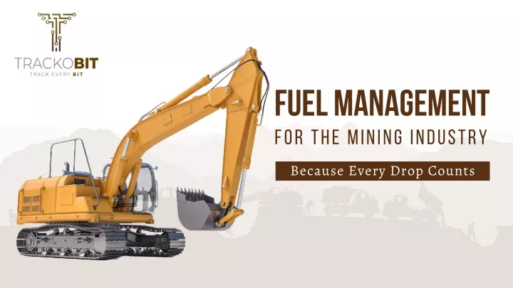 fuel management for the mining industry