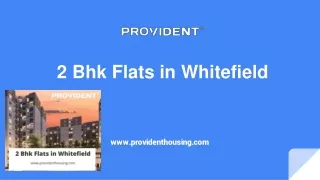 Provident Upstudios-2 Bhk Flats in Whitefield