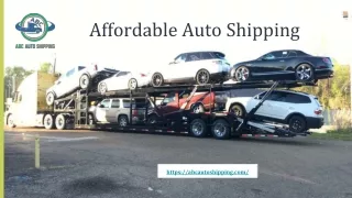 Choose us When You Need Affordable Auto Shipping Services