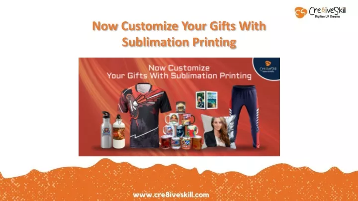 now customize your gifts with sublimation printing