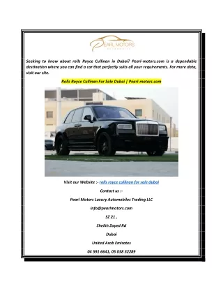 Rolls Royce Cullinan For Sale Dubai  Pearl-motors.com