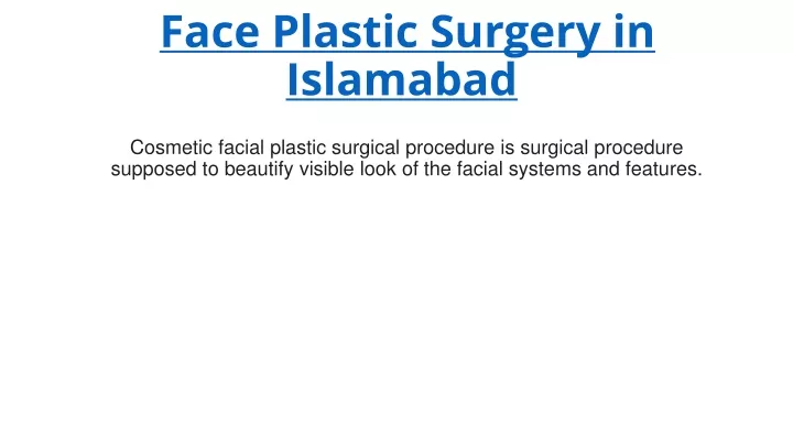 face plastic surgery in islamabad