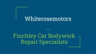 Finchley Car Bodywork Repair Specialists - White Rose Motors