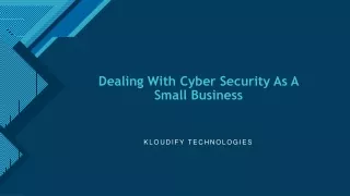 Dealing With Cyber Security As A Small Business