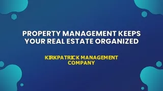 Property Management Keeps Your Real Estate Organized