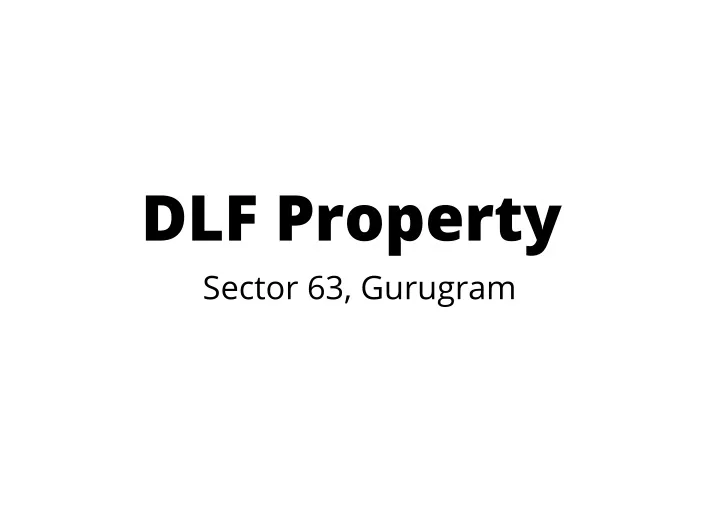 dlf property sector 63 gurugram