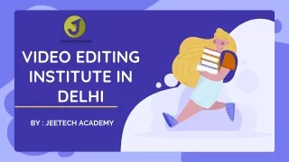 Video Editing Institute In Delhi