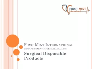Surgical Disposable Products