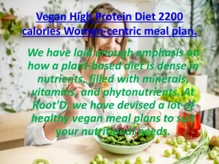 Vegan High Protein Diet 2200 calories Women-centric meal plan.