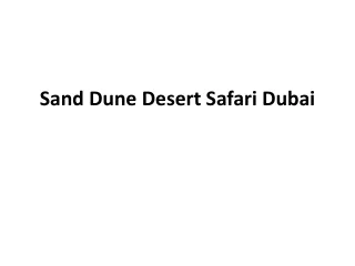sand dune desert safari dubai