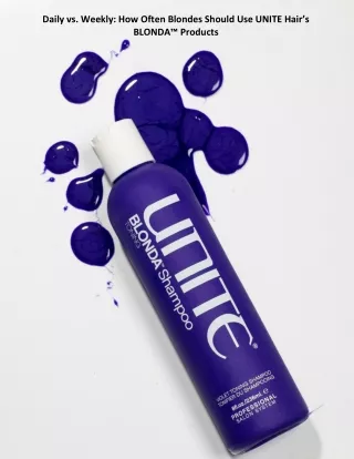 Daily vs. Weekly: How Often Blondes Should Use UNITE Hair’s BLONDA™ Products