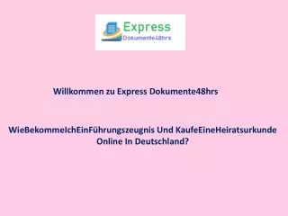 WieBekommeIchEinFührungszeugnis Und KaufeEineHeiratsurkunde Online In Deutschlan