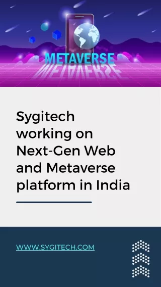 Sygitech working on Next-Gen Web and Metaverse platform in India