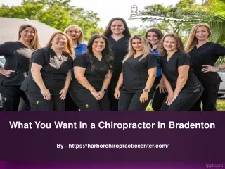 What You Want in a Chiropractor in Bradenton
