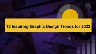 12 Inspiring Graphic Design Trends for 2022