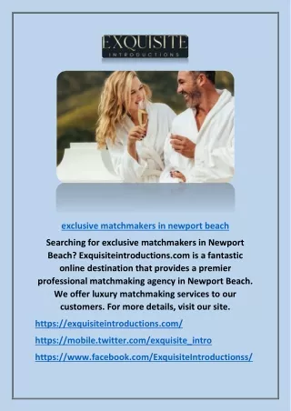 Exclusive Matchmakers In Newport Beach | Exquisiteintroductions.com