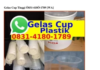 Gelas Cup Tinggi Ö831_Կ18Ö_1ᜪ89(WA)