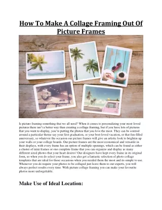 How To Make A Collage Framing Out Of Picture Frames