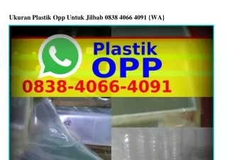 Ukuran Plastik Opp Untuk Jilbab Ö8ᣮ8_ᏎÖᏮᏮ_ᏎÖᑫl(whatsApp)