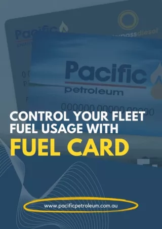 Control Your Fleet Fuel Usage With Fuel Card