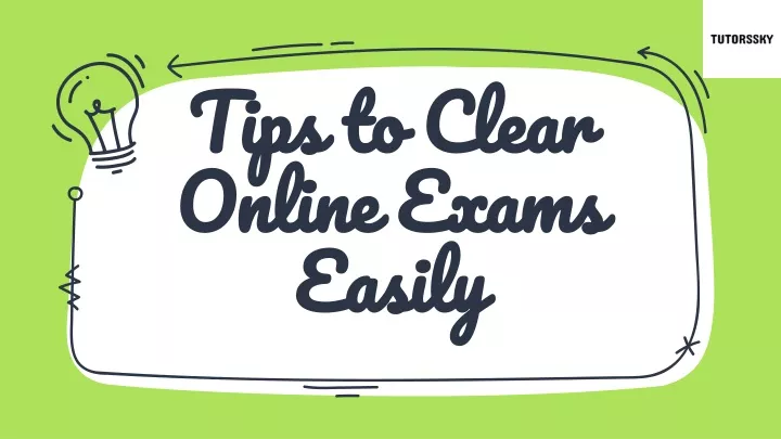 tips to clear online exams easily