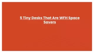 5 tiny desks that are wfh space savers