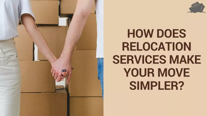 how does relocation services make your move