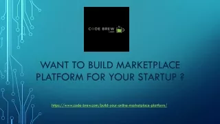 want to build marketplace platform for your startup
