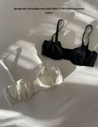 Spring Into Sensuality and Satin with CUUP’s New Seasonal Colors
