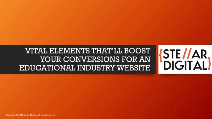 vital elements that ll boost your conversions for an educational industry website