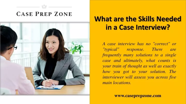 what are the skills needed in a case interview