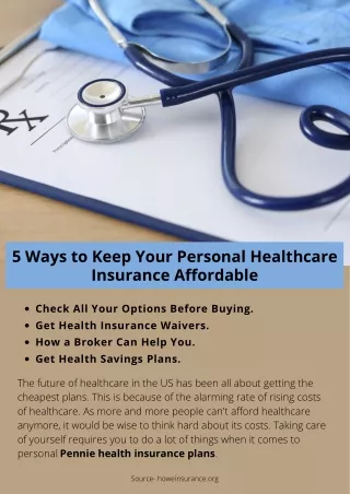 Ways to Keep Your Personal Healthcare Insurance Affordable
