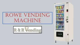 Rowe Vending Machine
