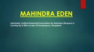 Mahindra Eden Kanakapura Road
