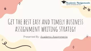 get the best easy and timely business assignment