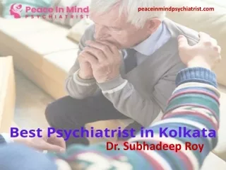 Best Psychiatrist in Kolkata: Dr. Subhadeep Roy