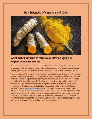 Health Benefits of Curcumin and 4DHC