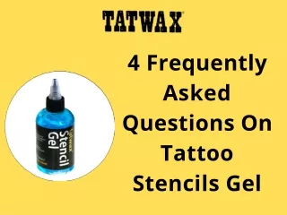 4 Frequently Asked Questions On  Tattoo Stencils Gel
