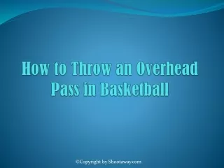 how to throw an overhead pass in basketball