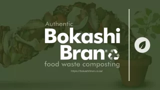 Bokashi Bran - Presentation (March 2022)