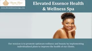 Elevated Essence Health & Wellness Spa