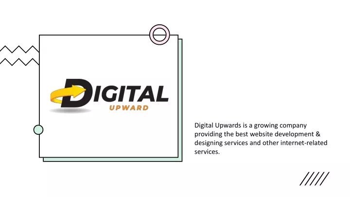digital upwards is a growing company providing