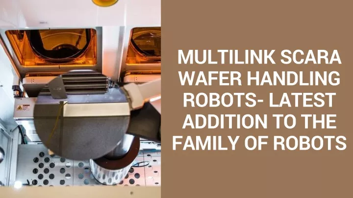 multilink scara wafer handling robots latest